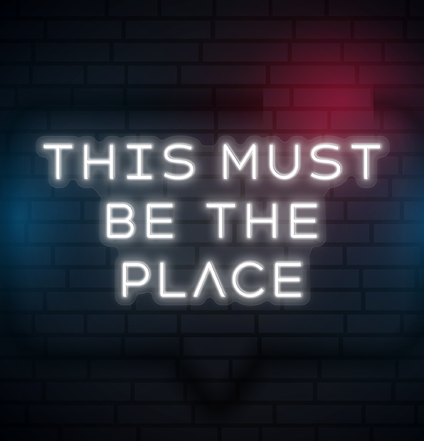 This Must Be The Place Neon Sign