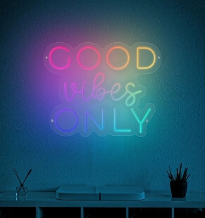 Good Vibes Only Flow-Mo Sign